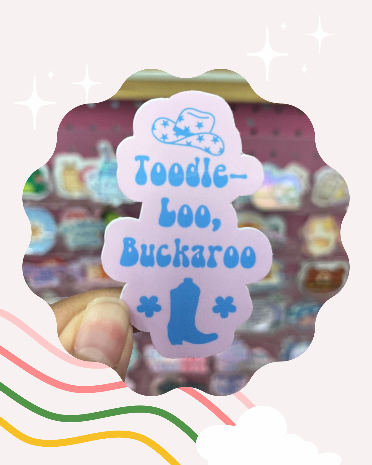 Toodle-Loo,Buckaroo Sticker