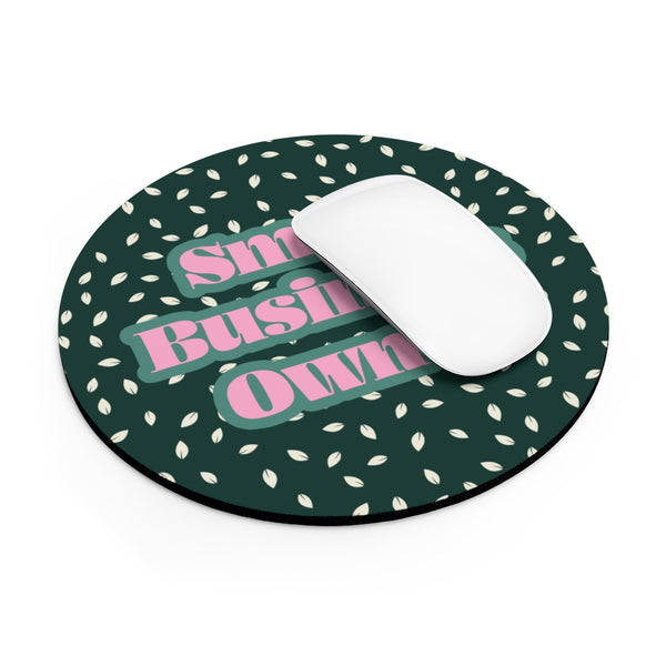 Small Business Owner Mousepad, Desk Accessory, Office Decor, Office Gifts, Print Mouse Pad, Co-worker Gift, Work From Home Gift