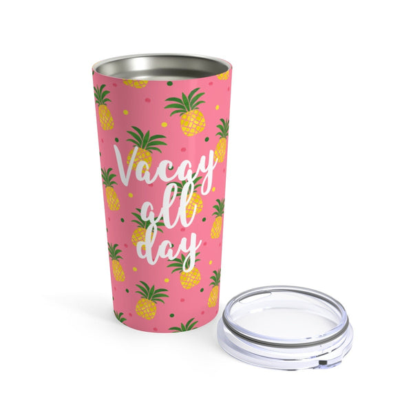 Vacay All Day Tumbler 20oz