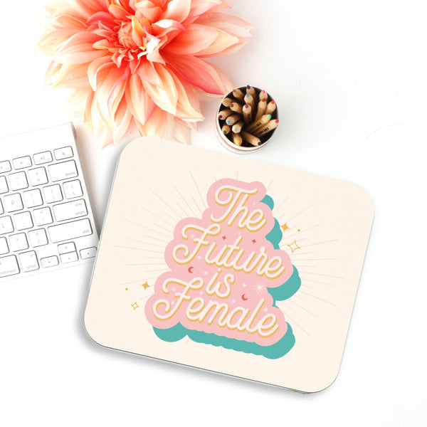 The Future Is Female Mouse Pad, Desk Accessories, Office Decor for Women, Office Gifts, Print Mouse Pad, Co-worker Gift, Work From Home Gift