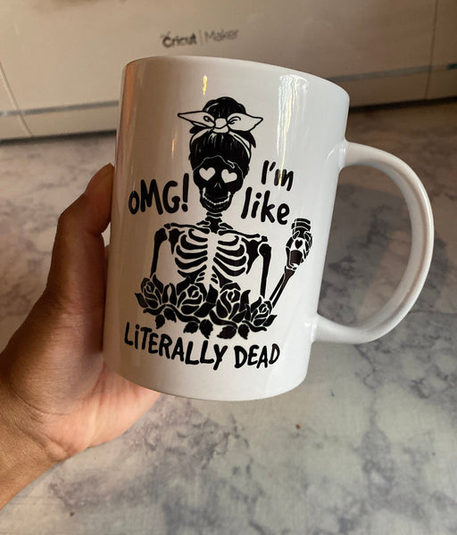 OMG I'm Like Literally Dead, Mombie Mug, Halloween Mug, Spooky Season Mug, Work From Home Gift, Gift Mug, Birthday Mug, 15 Oz Ceramic Mug