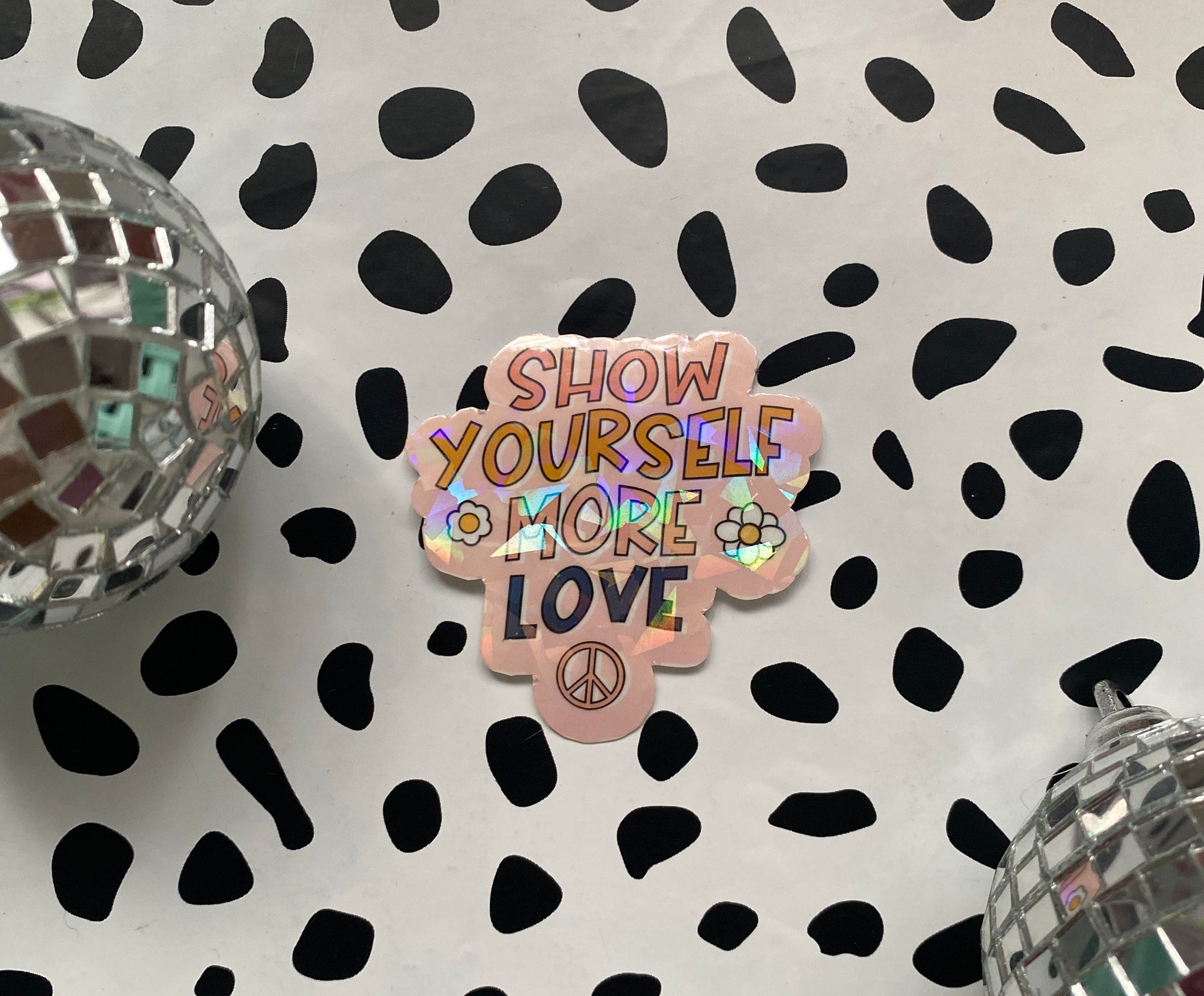 Show Yourself More Love, Vinyl Sticker, Laptop Sticker, Water Bottle Sticker, Longboard Sticker, Trendy Sticker, Trend