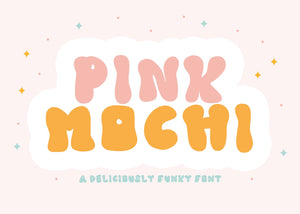 Font, Commercial Font, Trendy Font, Girly Font, Pink Mochi, Pink Mochi Font, Commercial Use Font, Personal Font, Crafting Font, Hand Drawn