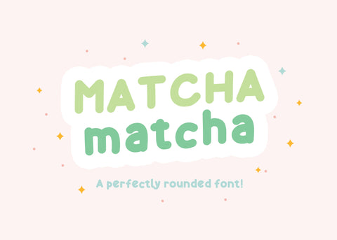 Font, Commercial Font, Trendy Font, Girly Font, Matcha Matcha Font, Green Tea, Commercial Use Font, Personal Font, Crafting Font, Hand Drawn