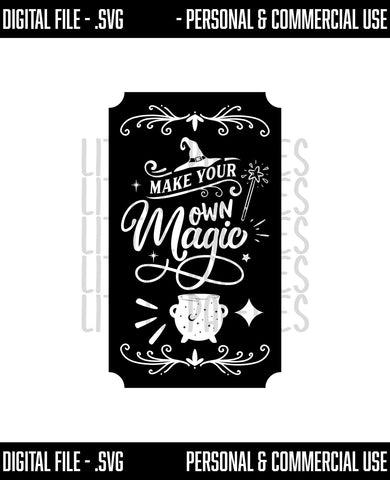 Digital Download - Make Your Own Magic SVG,Halloween, Halloween Digital Download, Halloween Digital File, Fall SVG, Cricut, Cameo